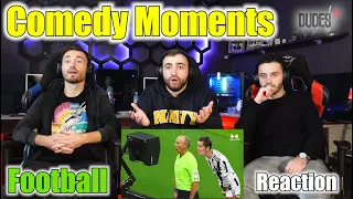 Comedy Moments In Football | FIRST TIME REACTION