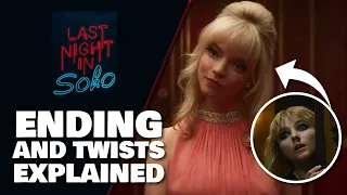 Last Night In Soho Review | Ending, Twists & Clues Explained | Spoiler Review