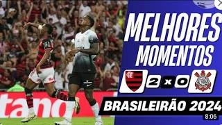 Flamengo 2 x 0 Corinthians | Melhores Momentos (COMPLETO) | Brasileirão 2024