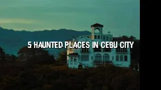 5 Scariest Places In Cebu City! ( Must Watch )