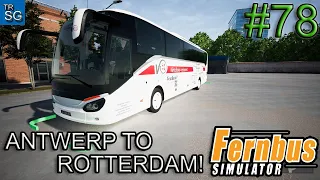 FERNBUS SIMULATOR - Antwerp to Rotterdam - Comfort Class S 516/2 HD! #78