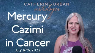 Intuition's Eye: Mercury Cazimi at 24° Cancer, 7/16/2022