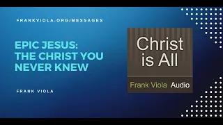 Epic Jesus: The Christ You Never Knew (Uncut Version)