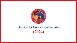 The Scarlet Cord Grand Senatus 2024