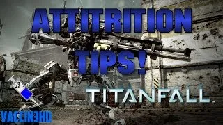 Titanfall - How to get 100+ Attrition Points (Titanfall Attrition Tips/Guide)