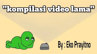 Kompilasi video lama | - video waktu baru belajar animasi