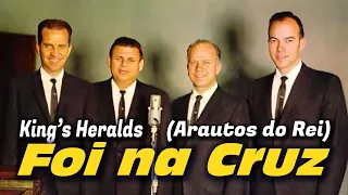 Foi na Cruz - Arautos do Rei / King's Heralds