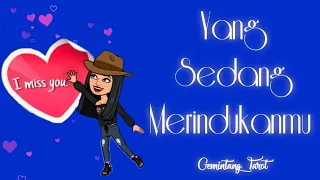 Yang sedang meeindukanmu👩‍❤️‍👨 | WETON, CHARMS, PENDULUM ~timeless~