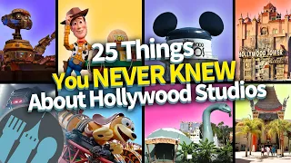 25 Secrets You Never Knew About Hollywood Studios