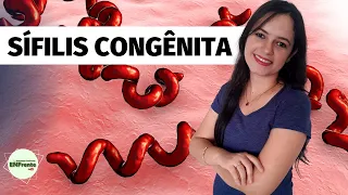 Sífilis Congênita (Profa. Juliana Mello)