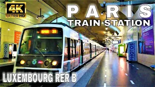 🇫🇷Paris Train Station RER B【4K】- Gare du Luxembourg - October 2021