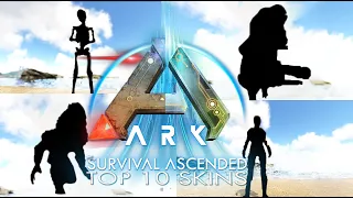 TOP 10 SKINS IN ARK SURVIVAL EVOLVED THAT MIGHT COME TO ARK SURVIVAL ASCENDED