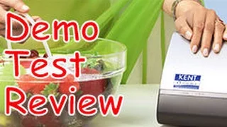 KENT VEGETABLE & FRUIT PURIFIERS REVIEW, DEMO & TEST