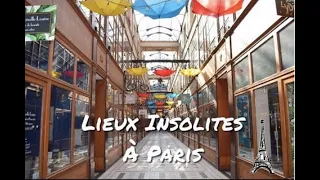 CES LIEUX INSOLITES A PARIS