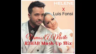 Helene Fischer X Luis Fonsi - Vamos A Marte (R3HAB Mush-Up Mix)