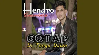 Gotap Di Tonga Dalan