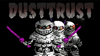 Dusttrust Official Full Ost Phase 1-4 All Cutscenes! (UPDATE READ DESC)
