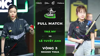 FULL MATCH: Trà My - Lê Tuyết Anh | Vòng 3 Nhánh Thua | Cubic Women Open 2024 Chặng 1