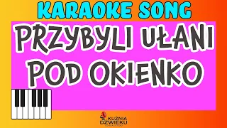 Przybyli Ułani pod okienko - karaoke z linią melodyczną