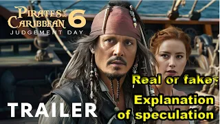 Pirates of the Caribbean 6: Judgement Day - Trailer | Johnny Depp, Amber Heard Real or fake?