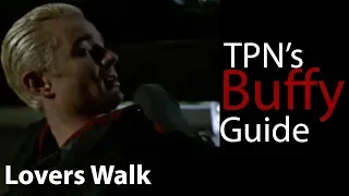 Lovers Walk • S03E08 • TPN's Buffy Guide