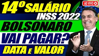 SAIU AGORA: 14° SALÁRIO - Bolsonaro VAI PAGAR? Veja Datas e Valores para Aposentados INSS