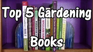 My Top 5 Gardening Books & Current Reading List (One Straw Revolution,Teaming With Microbes,& More)