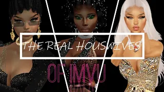 WORLD PREMIERE FULL SEASON ONE TRAILER OF REAL HOUSEWIVES OF IMVU ATL EDITION!