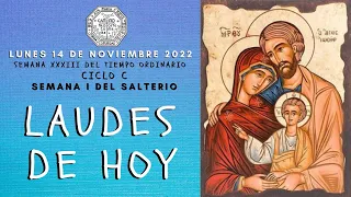 LAUDES DEL DIA DE HOY, LUNES 14 DE NOVIEMBRE,  Liturgia de las Horas, Camino Neocatecumenal.