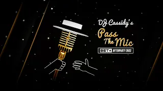 DJ Cassidy's Pass The Mic: BET Afterparty 2022