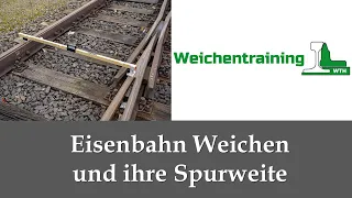 Eisenbahn Weichen und wie man Ihre Spurweite messen kann.