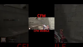 CFM :Highlight  Mobile Crossfire #cf #crossfire #cfmobile #cfmchina #cfmmobile