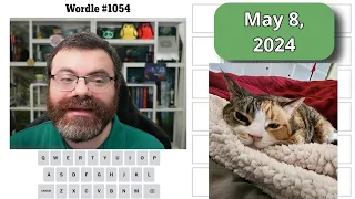 Pretty kitty! | Wordle #1054 (May 8 2024)