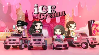 BLACKPINK - 'ICE CREAM' (with Selena Gomez) | Gacha Club (GCMV, GLMV, GACHA LIFE)