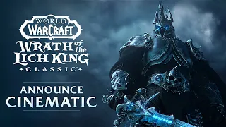 Wrath of the Lich King Classic Announce Cinematic Trailer | World of Warcraft