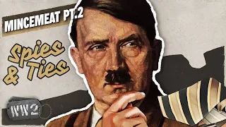 How to Fool a Führer - Operation Mincemeat - WW2 - Spies & Ties 19