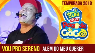 Além do Meu Querer - Vou Pro Sereno Ao Vivo na FM O Dia