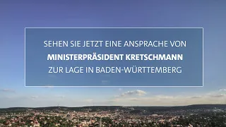 Ansprache von Ministerpräsident Kretschmann zur Lage in Baden-Württemberg