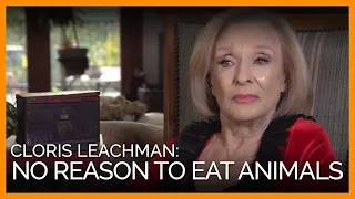 Cloris Leachman: 'There's No Reason to Eat Animals'