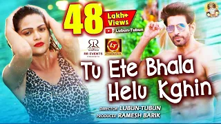 Tu Ete Bhala Helu Kahin | Odia Video Song | Lubun-Tubun | ft. Vishal Kotian & Deepika | Humane Sagar