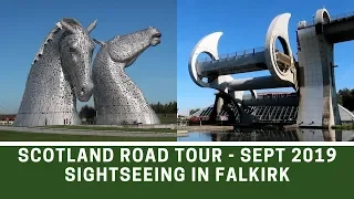 Scotland Road Tour Sept 2019 | The Kelpies | The Falkirk Wheel | Ep161