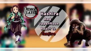 Some Hashira and UpperMoon + Yoriichi react to Tanjiro // ⚠️ Spoilers ⚠️ // Demon Slayer|Gacha video