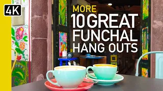Funchal, Madeira Top Places To Hang Out In 2023 | Funchal Top Ten 4K UHD
