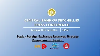 SBC | LIVE  PRESS CONFERENCE- CENTRAL BANK OF SEYCHELLES (CBS) - 27.04.2021