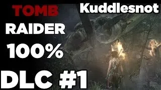 DLC #1 - Tomb Raider 100%: Tomb of the Lost Adventurer