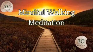 30 Minute Mindful Walking Meditation