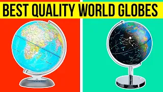 Top 5 Best Quality World Globes