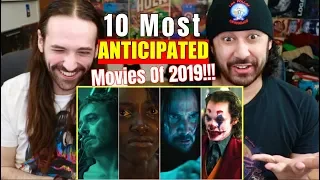 10 Most ANTICIPATED Movies Of 2019!!!