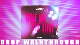 "Give Me The Love" Drop Walkthrough | Deep House Tutorial | Fl Studio 20