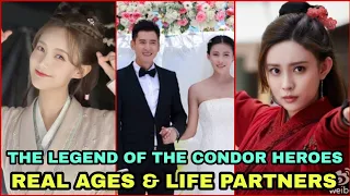 The Legend of the Condor Heroes | Cast Shocking Real Ages and Cast Real Life Partners 2022